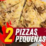 2  PIZZAS PEQUEÑAS