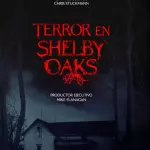 Terror en Shelby oaks