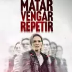 Matar,vengar,repetir 2025
