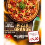 1 PIZZA GRANDE + 1 GUARANÁ 2 L