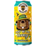BELCHING BEAVER MUST BE THE HONEY