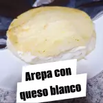 Arepa con queso