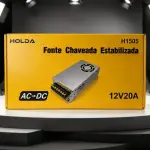 FONTE COMEIA HOLDA 12V 20A H1505