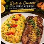 CONTRA FILE  C/ RISOTO DE CAMARÃO