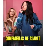 Compañeras de cuarto 2026