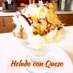 HELADOS CON QUESO