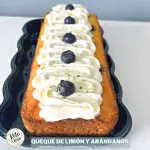 A pedido| Queque de limón y arándanos