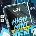 ONIX: High Mint 🍃