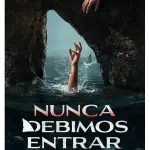 Nunca debimos entrar 2026